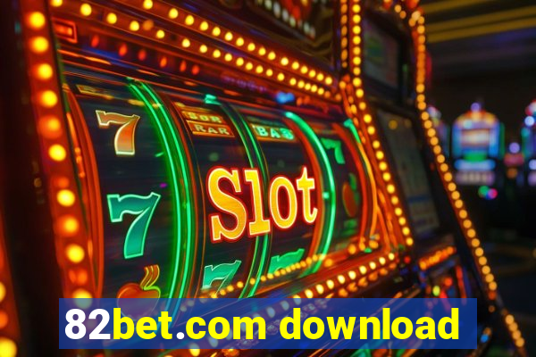 82bet.com download